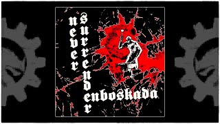 NEVER SURRENDER / ENBOSKADA - Split CD (2005)