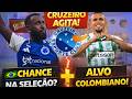 🔥 GERSON MIRA A SELEÇÃO! CRUZEIRO NA DISPUTA POR CRAQUE  COLOMBIANO! ULTIMAS NOTÍCIAS DO CRUZEIRO!