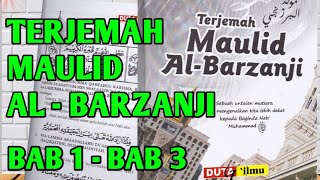 Terjemah Maulid Al-Barzanji Bab 1 Sampai Bab 3 ❤️ Teks Arab Dan Artinya ❤️ Ustadz Mahfudz Syafruddin