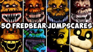 50 FREDBEAR JUMPSCARES!