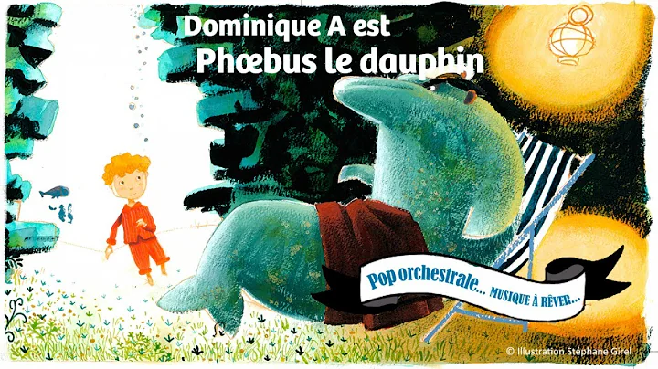 Les Symphonies Subaquatiques - Phoebus le dauphin ...