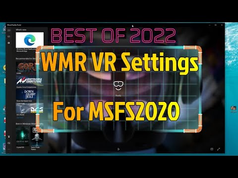 Windows Mixed REality settings explained! Best WMR 