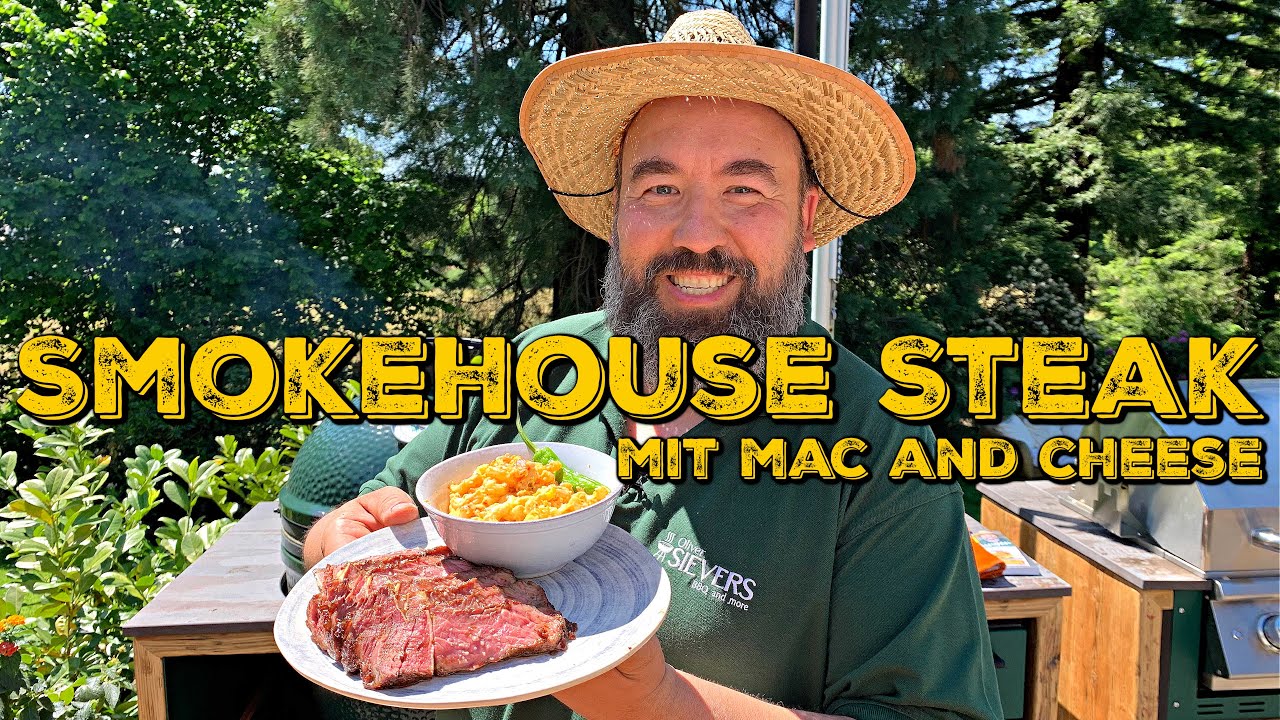 SMOKEHOUSE STEAK mit Mac and Cheese - feat. BBQ & Grillweltmeister Oliver Sievers
