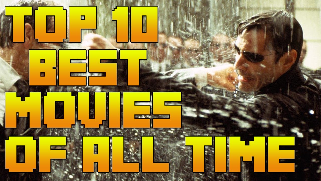 Top 10 Best Movies of All Time YouTube