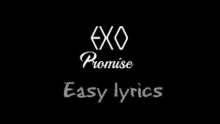 EXO - Promise (약속) ♥ [Easy lyrics] ♥