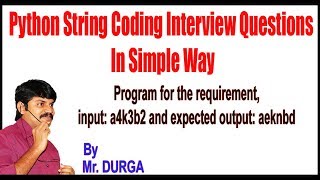 Python || Q13. Program for the requirement, input: a4k3b2 and expected output: aeknbd