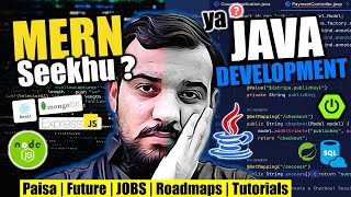 MERN Stack Vs Java Full Stack Development in 2024 | Kya Seekhu  MERN vs JAVA Development ?