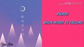 PUNCH - (WHEN NIGHT FALLS) 밤이 되니까  (Lyrics Color)