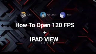 How To Open 120 FPS + IPAD VIEW PUBGM 3.7 screenshot 3