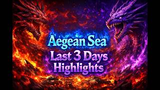 Aegean Sea Warpath 🔥 Last 3 Days Playing Highlights