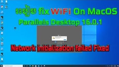 How to fix Internet problem on Parallels Desktop 16 new Version