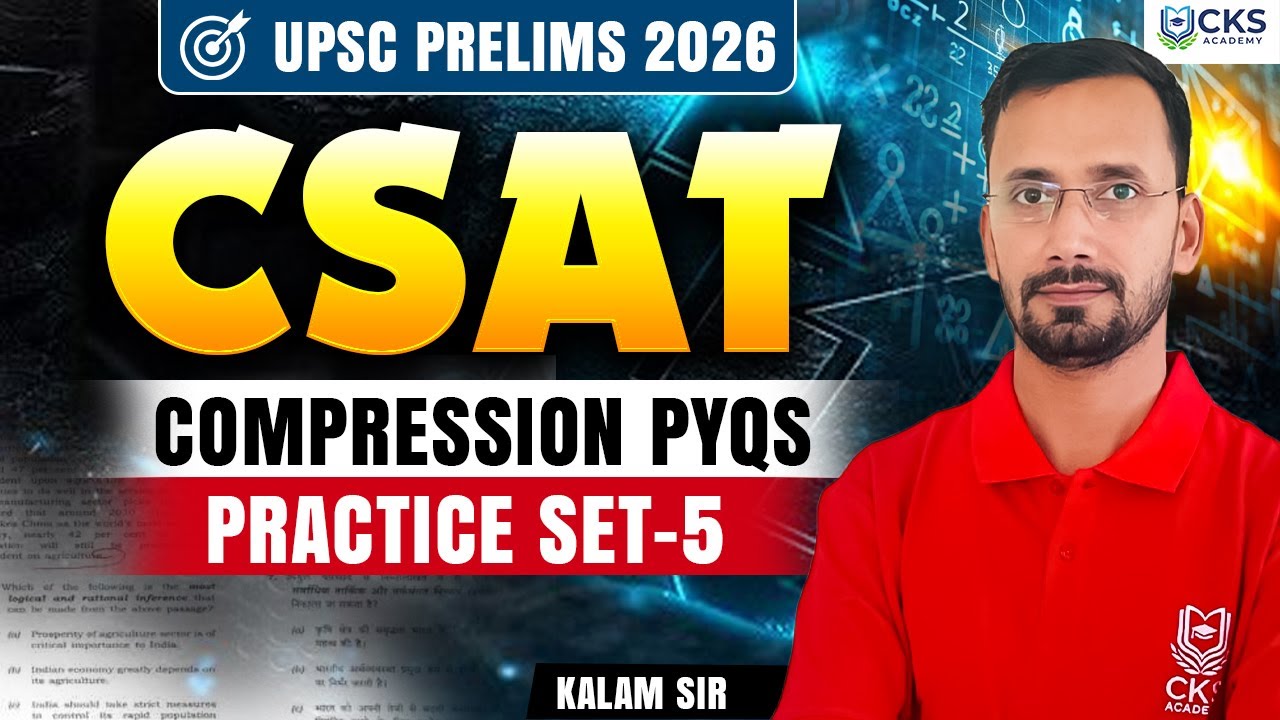 Compression PYQs Practice Set-5 | CSAT Compression | UPSC Prelims 2026 | Kalam Sir
