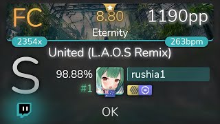 [Live] rushia1 | Our Stolen Theory - United (L.A.O.S Remix) [Eternity]  HDDT 98.88% {#1 1190pp FC}