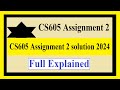 CS605 Assignment 2 | CS605 Assignment 2 solution 2024 | CS605 Software Engineering-II