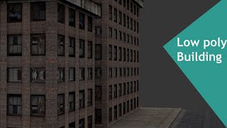 Modeling low poly building - 3ds max tutorial final part