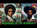 Sephardim in the americas  colonist  settlements in the caribbean islands  north america