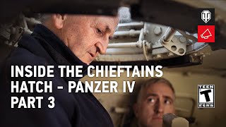Inside The Chieftain&#39;s Hatch - Panzer IV Pt.3