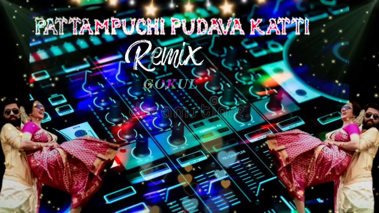 PATTAMPUCHI PUDAVA KATTI dj remix highquality bassbosster digital mixtur viral trending 2024