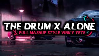 DJ THE DRUM X ALONE - ALAN WALKER || MASHUP VIRAL TIKTOD || ZADHITAA REMIX
