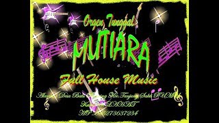 Download Lagu Orgen Tunggal Mutiara kembalikanlah dia MP3