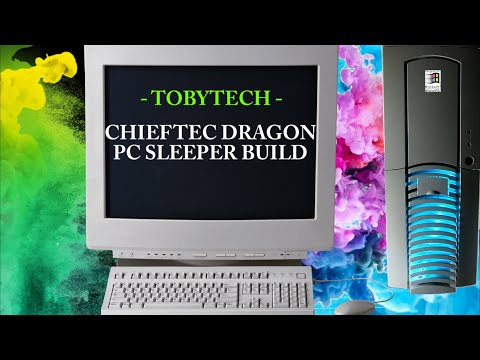 CHIEFTEC DRAGON PC SLEEPER BUILD - TobyTech