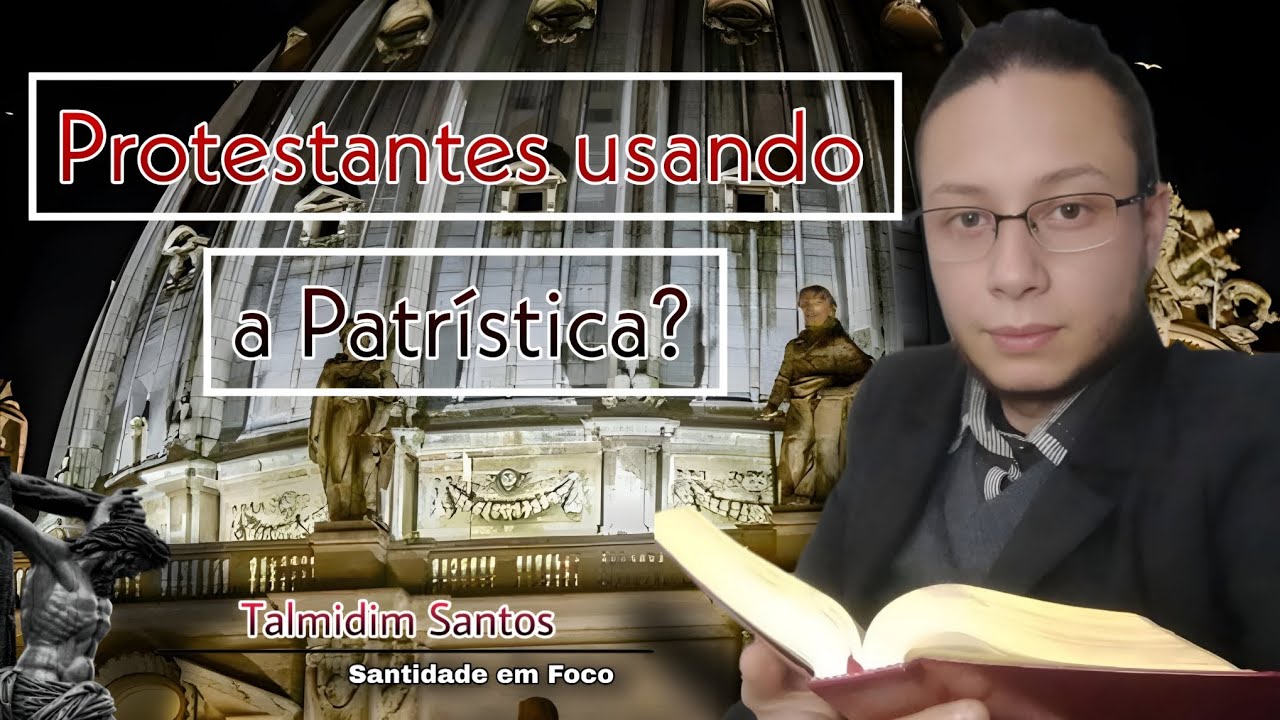Protestantes usando a Patrística?