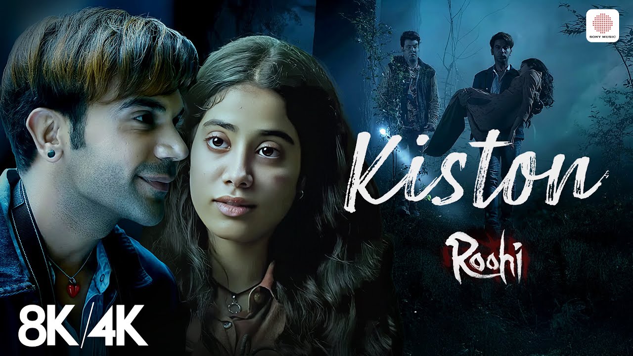 Kiston 8K/4K Music Video | Rajkummar Rao | Janhvi Kapoor | Varun | Jubin Nautiyal | Sachin- Jigar
