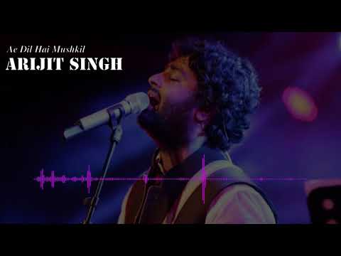 Ae Dil Hai Mushkil - Arijit Singh | Ae Dil Hai Mushlil Movie Title Track | Ranbir Kapoor | Anushka