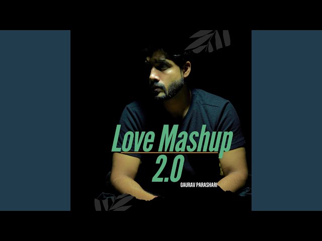Love Mashup 2.0