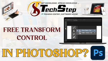 Lecture 20 | Free Transform Control in Photoshop | TechStep Sahiwal