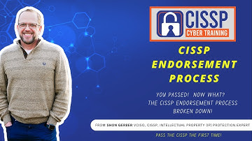 The CISSP Endorsement Process: A Step-by-Step Guide