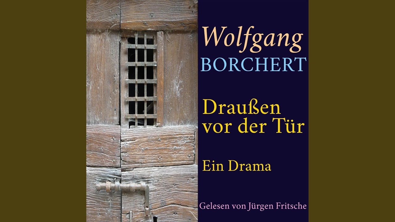 Draußen Vor Der Tür Zusammenfassung