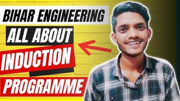 BIHAR ENGINEERING ALL ABOUT INDUCTION PROGRAMME 🔥| SIT SITAMARHI | SITAMARHI INSTITUTE OF TECHNOLOGY