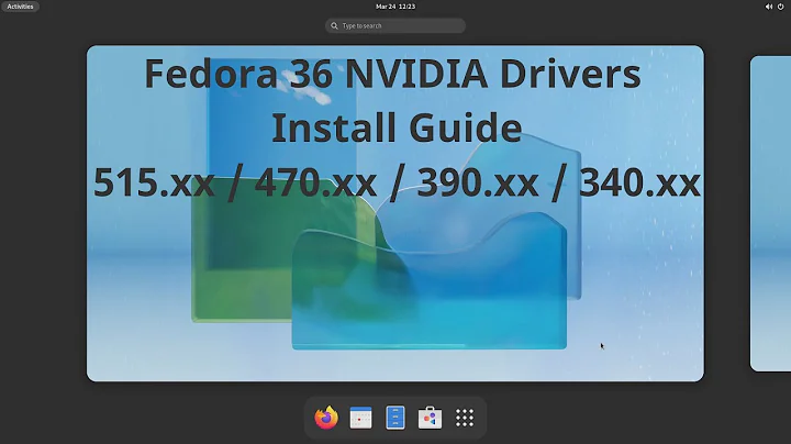 Fedora 36 NVIDIA Drivers Install Guide [515.43.04, 510.73.05, 470.129.06, 390.151, 340.138]