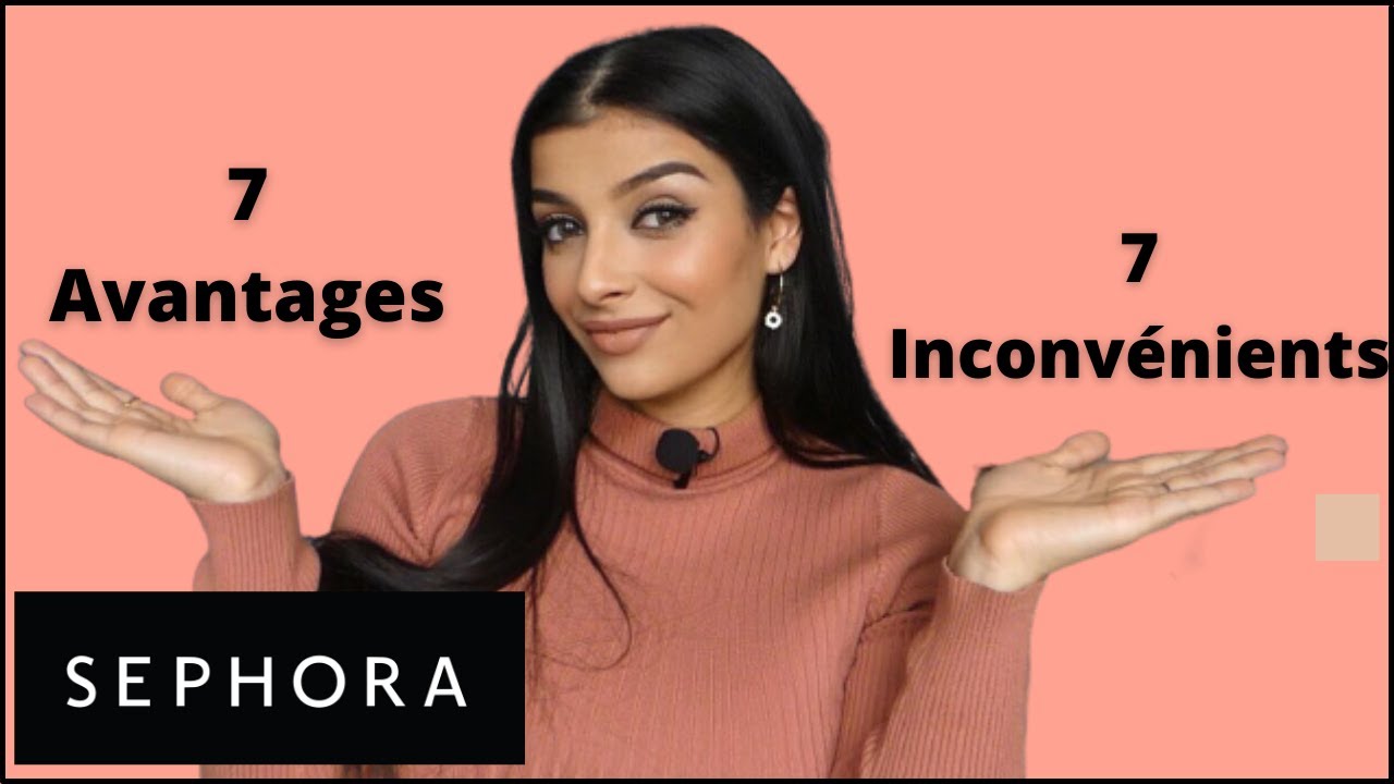 Travailler chez Sephora : Avantages et Inconvénients ! 2021 (avec 6 ans d'expérience)