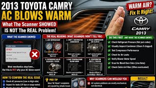 2013 camry ac blows Warm what scanner showed is not b1451