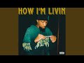 How I M Livin mp3