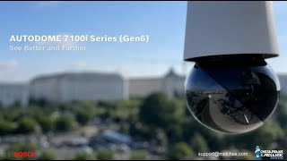 See Better and Farther with the Bosch AUTODOME 7100i (Gen6) Series