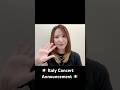 🇮🇹 Italy Concert Announcement 🇮🇹