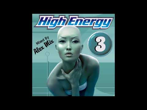 High Energy Mix 3 DJ Alex Mix