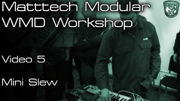 Matttech Modular WMD Workshop - Mini Slew