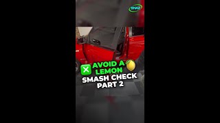 Avoid a Lemon Car Smash Checks