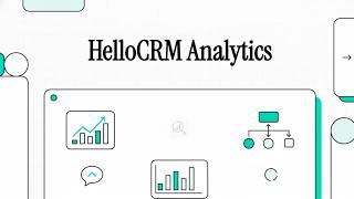 HelloCRM Analytics: Make Every Message Count (Full Tutorial)