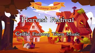 Harvest Festival | D&D/TTRPG Fantasy Town Music | 1 Hour (No AI)