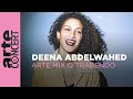 Deena abdelwahed  live at arte mix o trabendo 2023