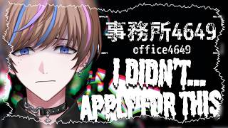 【Office4649】I saw a listing but... I never sent in my application... 事務所4649【NIJISANJI EN | Seible】