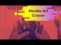 How To Use Marabu Art Crayons - By David K. Austin