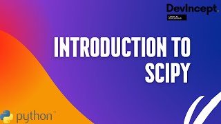 Introduction to SCIPY | Python | DevIncept |