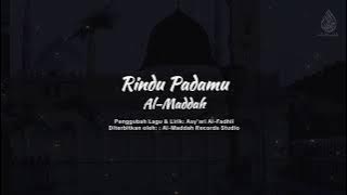 Al-Maddah - Rindu Padamu