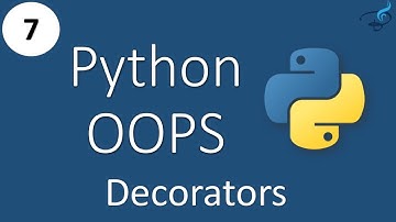 Python - Object Oriented Programming | Decorators